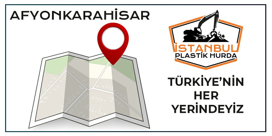 Plastik Hurdacı Afyonkarahisar