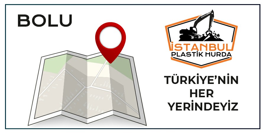 Plastik Hurdacı Bolu