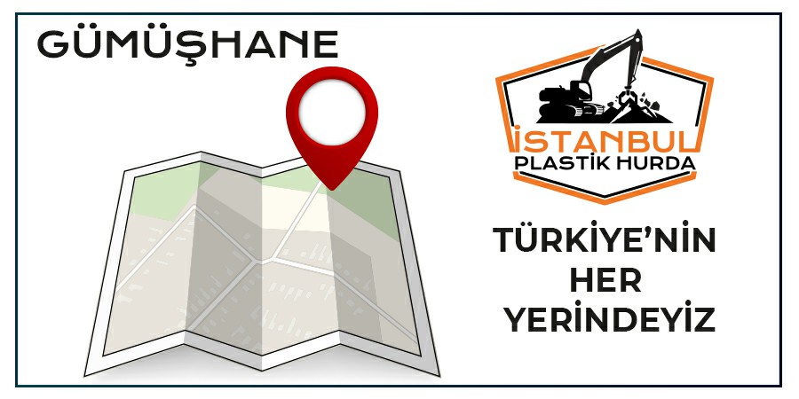 Plastik Hurdacı Gümüşhane