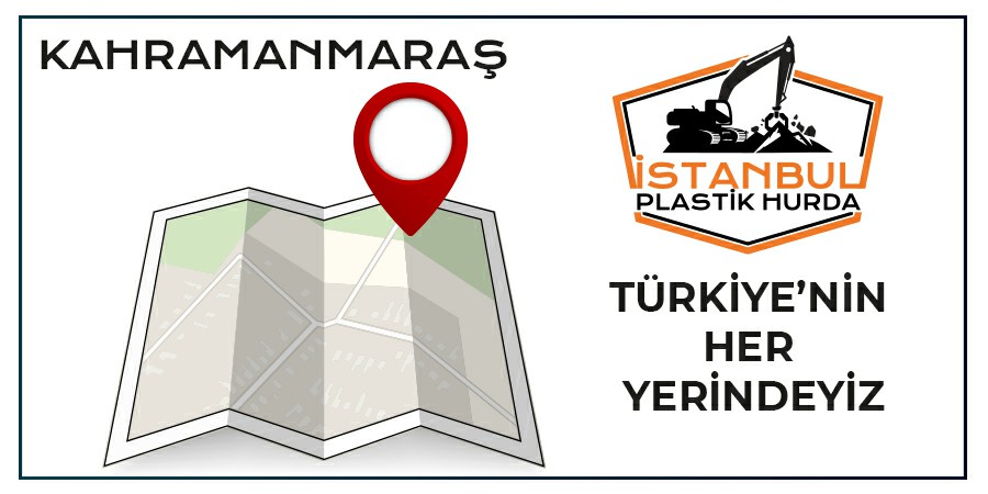 Plastik Hurdacı Kahramanmaraş