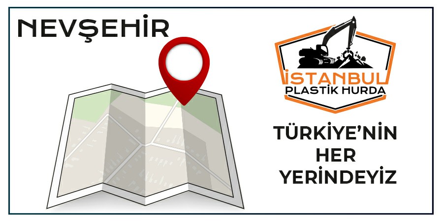 Plastik Hurdacı Nevşehir