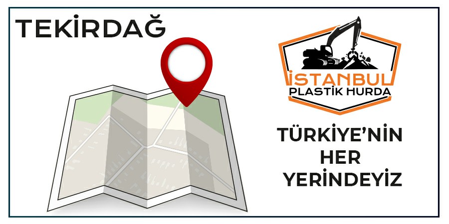 Plastik Hurdacı Tekirdağ